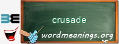 WordMeaning blackboard for crusade